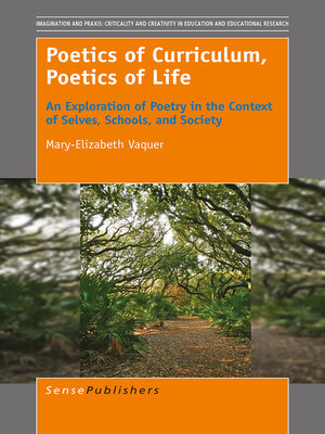 cover image of Poetics of Curriculum, Poetics of Life